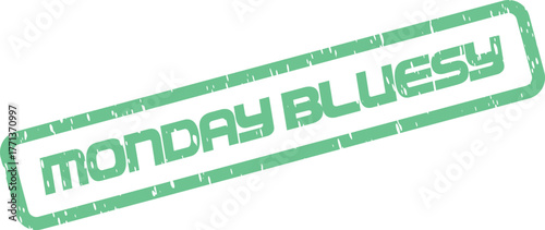 Green distressed stamp displaying the text Monday Bluesy for weekly content
