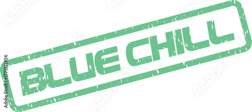 Blue Chill Grungy Rubber Stamp for Relaxing Refreshment and Serenity Concepts