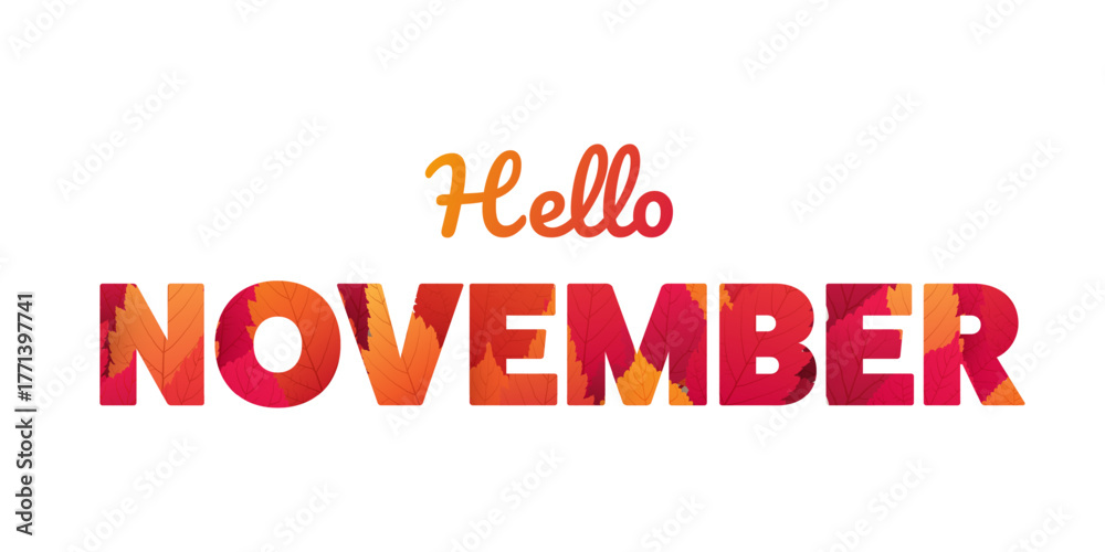 Fototapeta premium Colorful Hello November Banner, Creative Design, Typography with Red and Golden Fallen Leaves Patterned Month Name in Bold Letters - Multi Purpose Template for Web, Advertising and Event Invitations