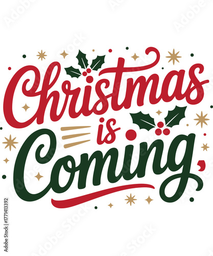 Christmas Is Coming