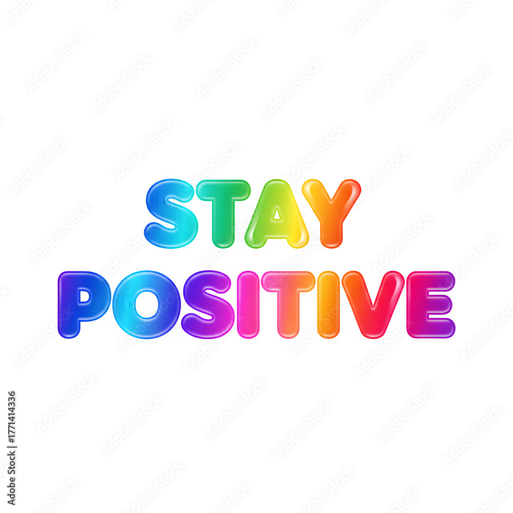 Obraz premium Colorful and vibrant text that says stay positive on a black background