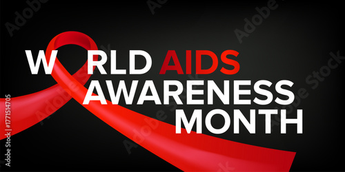 World AIDS awareness month banner with red ribbon. World HIV awareness month starts in December. Red ribbon with text isolated on grey background. World AIDS Day December 1st