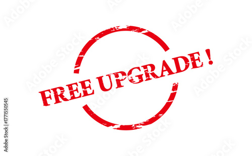 FREE UPGRADE ! - FREE UPGRADE ! words written on Red Rubber Stamp 
