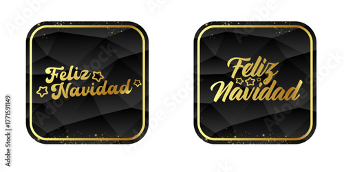 Feliz Navidad Merry Christmas in Spanish quote black sticker with golden text vector design, creative holiday typography, modern festive graphic art for cards, invitations, social media banners