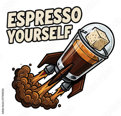 Funny Coffee Pun Espresso Yourself. Cartoon espresso shot rocket ship vector illustration.