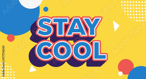 Stay Cool retro text effect with 3D typography on a colorful geometric background