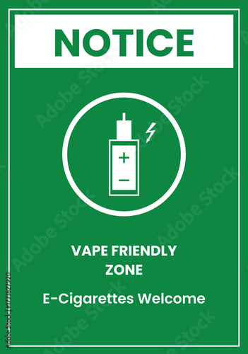 Vape Friendly Zone Notice Sign