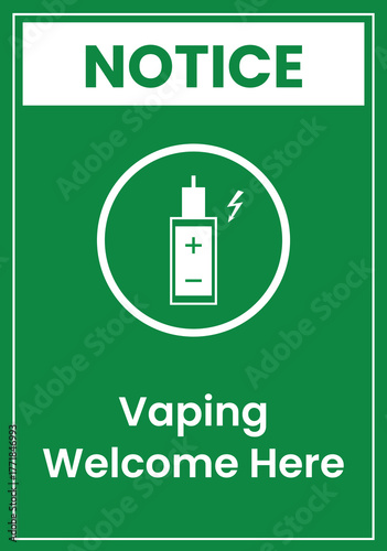 Vaping Welcome Here Notice Sign