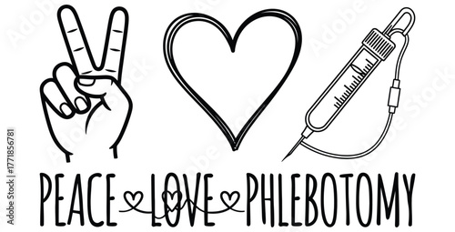 Peace love phlebotomy design with hand heart and syringe for medical professional apparel