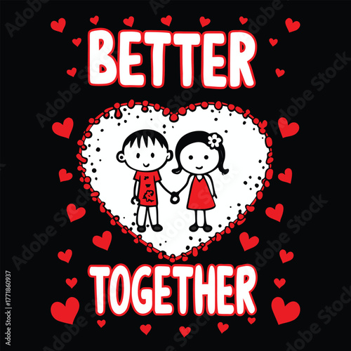 Better Together Couple Graphic T-shirt Design with Hearts