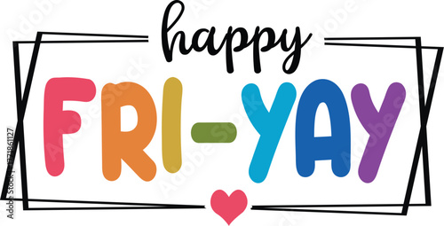 happy fri-yay