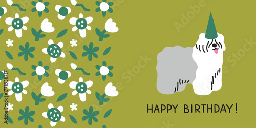 Happy birthday greeting card with funny cartoon bobtail dog in a party hat. Double ready print design. Vector postcard with cute animal, little puppy. Seamless pattern flowers back side. Green color.