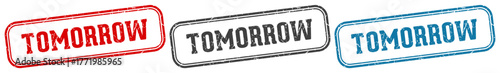 tomorrow stamp. tomorrow rectangular stamp set isolated on white background