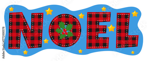 Noel text in buffalo plaid pattern with holly berries decoration on blue background. Festive Christmas typography design