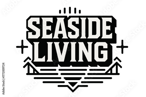 Bold Seaside Typography. Seaside Living ? bold block geometric lettering; thick uppercase with geometric serifs, heavy outer outline, strong cast shadow;