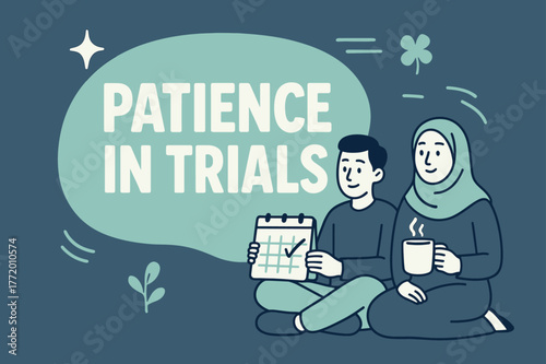 Calm and Patience. Patience in Trials (Sabr) banner, flat vector illustration, bold oversized text inside rounded blob, cartoon characters sitting calmly