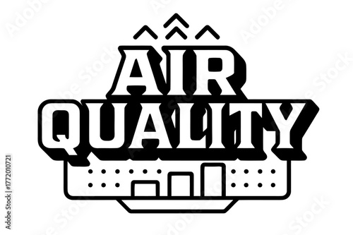 Air Quality Emblem. Air Quality ? bold block geometric lettering; thick massy letters with geometric serifs, heavy outer outline, strong cast shadow; stacked