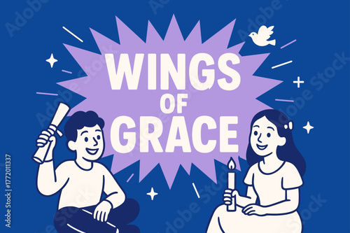 Wings of Grace. Wings of grace banner, flat vector illustration, bold oversized text inside comic burst, cartoon characters sitting and smiling at the banner,