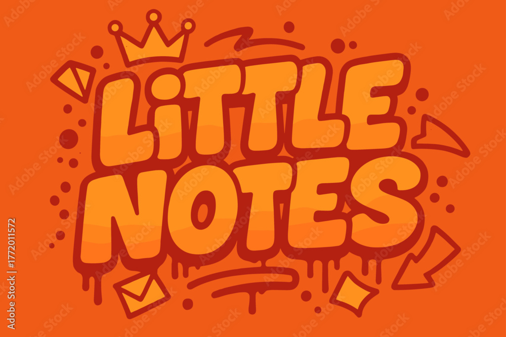 Obraz premium Colorful Bubble Graffiti. Little Notes ? Graffiti Simplified; lettering: thick bubble/block, tilted; effects: dripping outlines, flat spray fills; background:
