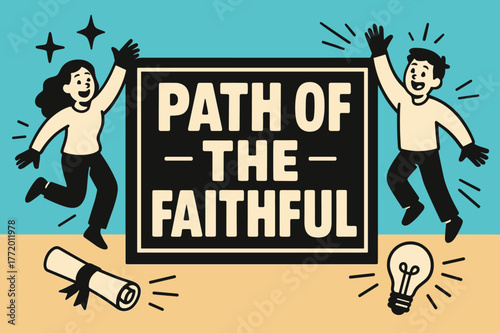 Faithful Path Celebration. Path of the Faithful banner, flat vector illustration, bold oversized text inside rectangular frame banner, cartoon characters