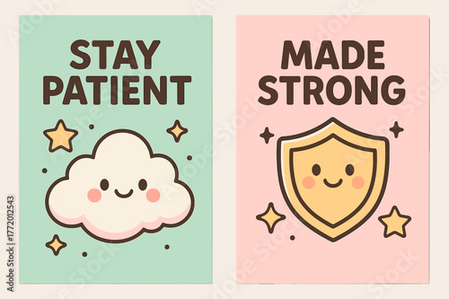 Stay Patient, Made Strong. Patience & Power. Two vertical A6 banners with safe margins, centered composition, no elements touching edges, cartoon, pastel mint