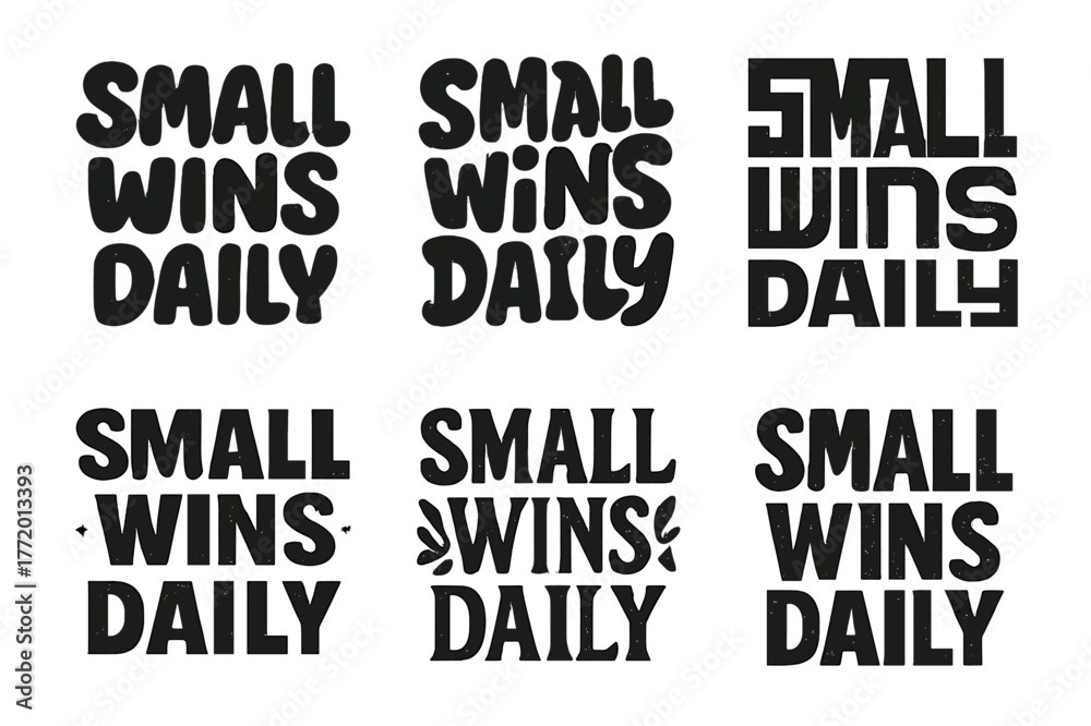 Obraz premium Creative Lettering Styles. Small wins daily. Set lettering. harmonious lettering variations of the same emblematic concept, each with different artistic