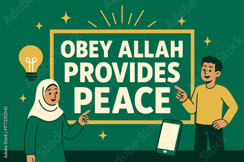 Obey for Peace Banner. Obey Allah Provides Peace banner, flat vector illustration, bold oversized text inside rectangular frame banner, cartoon characters