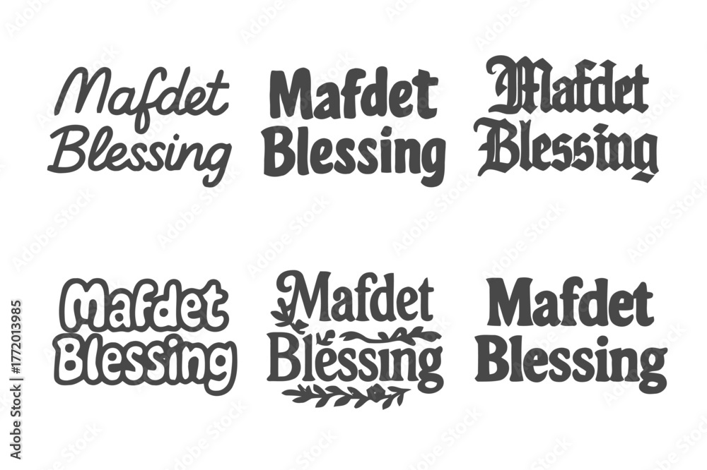 Obraz premium Creative Lettering Styles. Mafdet Blessing. Set lettering. harmonious lettering variations of the same emblematic concept, each with different artistic