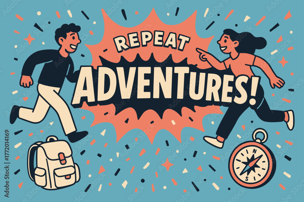 Obraz premium Adventurous Journey Splash. Repeat adventures banner, flat vector illustration, bold oversized text inside splash explosion, cartoon characters running and