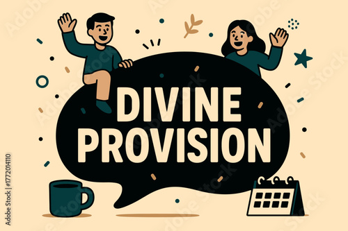 Divine Provision Banner. Divine Provision banner, flat vector illustration, bold oversized text inside rounded blob banner, cartoon characters sitting and