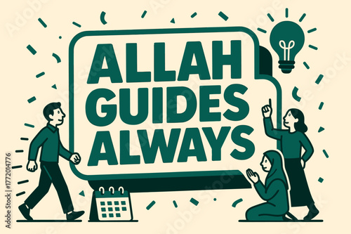 Allah Guides Banner. Allah Guides Always banner, flat vector illustration, bold oversized text inside sticker outline banner, cartoon characters walking and