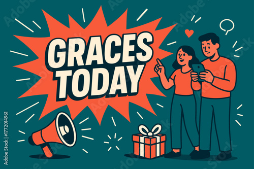 Graces Today Banner. Graces Today banner, flat vector illustration, bold oversized text inside splash explosion banner, cartoon characters standing and holding