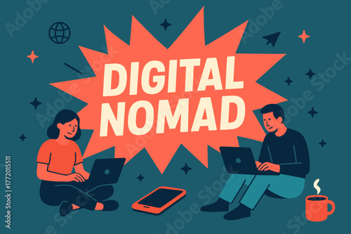 Digital Nomad Lifestyle. Digital Nomad banner, flat vector illustration, bold oversized text inside splash explosion banner, cartoon characters sitting and