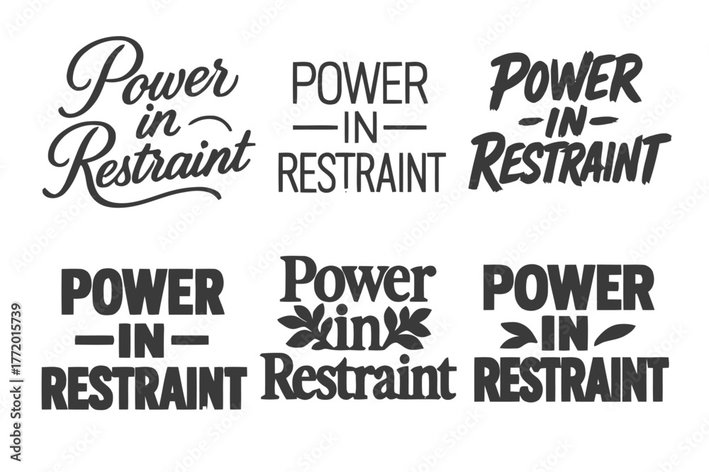 Obraz premium Lettering Harmony Grid. Power in Restraint. Set lettering. harmonious lettering variations of the same emblematic concept, each with different artistic