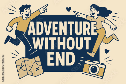 Endless Adventure Banner. Adventure without end banner, flat vector illustration, bold oversized text inside rectangular frame, cartoon characters pointing and