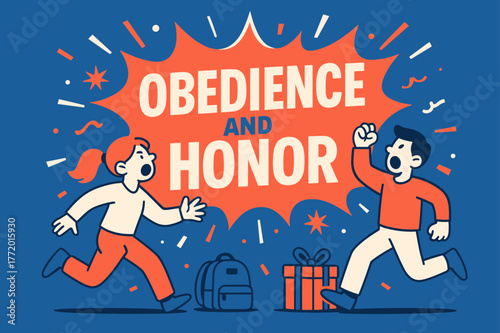 Obedience and Honor. Obedience and Honor banner, flat vector illustration, bold oversized text inside splash explosion banner, cartoon characters running and
