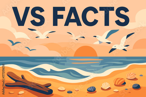 Serene Sunset Beach. VS FACTS. Calm ocean waves, serene beach, peaceful sunset, seagulls flying. Driftwood, shells, and pebbles scattered along the shoreline.