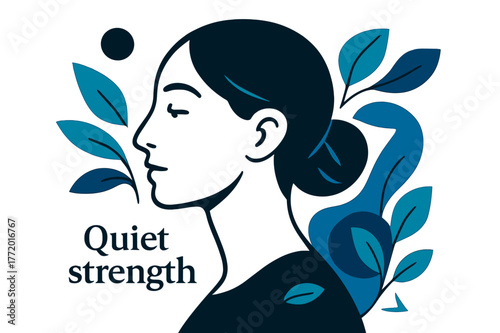 Serene Abstraction. Portrait in profile. Clean lines trace a serene gaze; leaves and abstract shapes echo her silhouette. ?Quiet strength? drifts like a soft