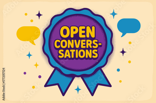 Open Conversations Poster. Open Conversations ? Retro Poster; lettering: bold rounded; composition: ribboned seal with side icons; effects: halftone rim +