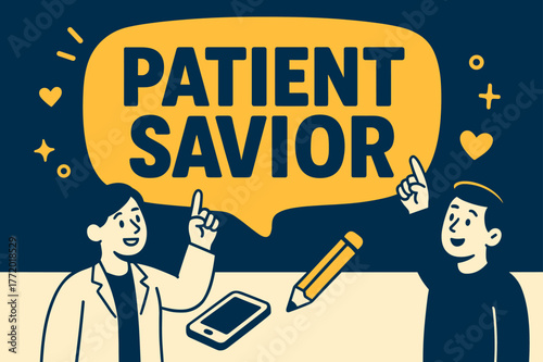 Patient Savior Banner. Patient Savior banner, flat vector illustration, bold oversized text inside rounded blob banner, cartoon characters standing and