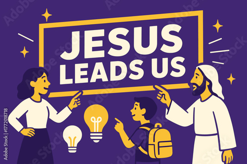 Jesus Leads Us Banner. Jesus Leads Us banner, flat vector illustration, bold oversized text inside rectangular frame banner, cartoon characters standing and