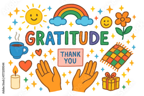 Gratitude Doodle Art. Gratitude. Colorful Hand-drawn doodle Children illustration Gratitude open hands, thank you note, smiling sun, rainbow, cup of tea,