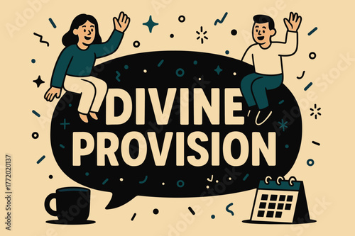 Divine Provision Banner. Divine Provision banner, flat vector illustration, bold oversized text inside rounded blob banner, cartoon characters sitting and