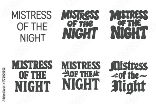 Lettering Variations Grid. Mistress of the Night. Set lettering. harmonious lettering variations of the same emblematic concept (Modern minimal monoline