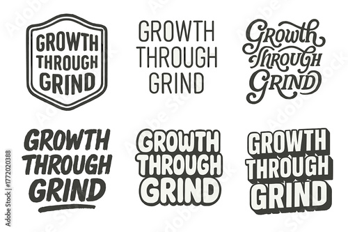 Lettering Variations Grid. Growth through grind. Set lettering. harmonious lettering variations of the same emblematic concept, each with different artistic
