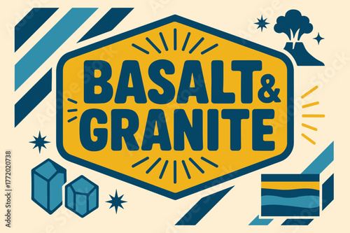 Retro Geology Poster. Basalt & Granite ? Retro Poster; chunky rounded title inside a framed badge with corner rays; diagonal stripe accents and spark bursts;