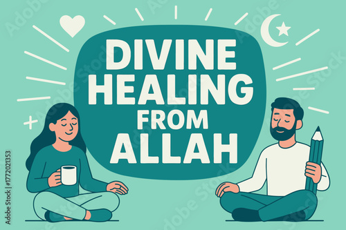 Divine Healing Banner. Divine Healing from Allah banner, flat vector illustration, bold oversized text inside rounded blob, cartoon characters sitting calmly