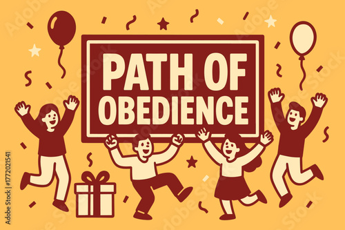 Path of Obedience Celebration. Path of Obedience banner, flat vector illustration, bold oversized text inside rectangular frame, cartoon characters dancing and