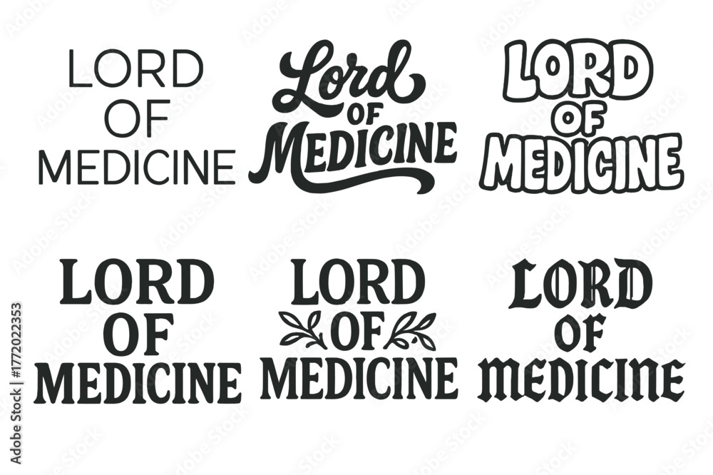 Obraz premium Lettering Styles Variety. Lord of Medicine. Set lettering. harmonious lettering variations of the same emblematic concept (Modern minimal monoline lettering,