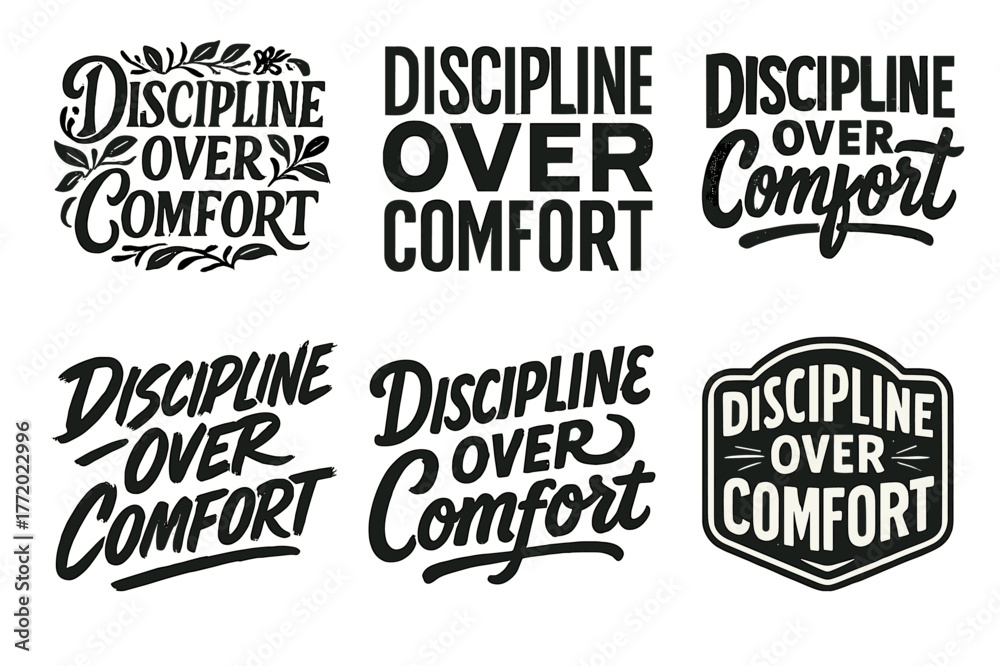 Fototapeta premium Discipline Lettering Variations. Discipline Over Comfort. Set lettering. harmonious lettering variations of the same emblematic concept, each with different